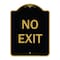 Signmission Designer Series Sign-No Exit, Black & Gold Heavy-Gauge Aluminum, 18" L, 24" H, BG-1824-9831 A-DES-BG-1824-9831 - alternate 1